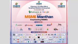 MSME Manthan 2025 का आयोजन आज, CIMSME-रेडिंगटन और गूगल की पार्टनरशिप से एमएसएमई को मिलेगी नई दिशा